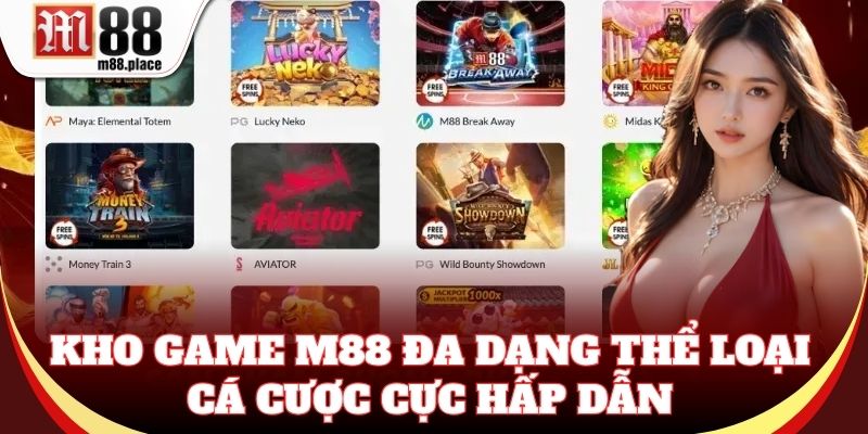 Kho game M88 đa dạng thể loại cực hấp dẫn